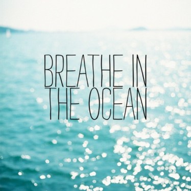 breathe-ocean-quote-sea-Favim.com-809637